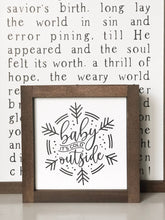 Load image into Gallery viewer, Baby It&#39;s Cold Outside | Christmas Decor: White / 7x7&quot;
