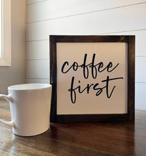 Load image into Gallery viewer, Coffee First: Provincial / White Background/Black Lettering
